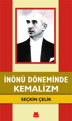 Kemalism in the İnönü Period
