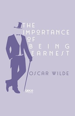 The Importance of Being Earnest | Gece Kitaplığı