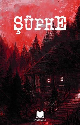Şüphe | Parana