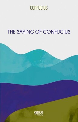 The Saying of Confucius | Gece Kitaplığı
