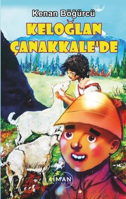 Keloğlan Çanakkale'de | Liman Yayınevi