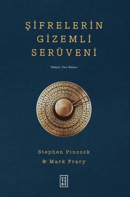 Şifrelerin Gizemli Serüveni | Ketebe Yayınları