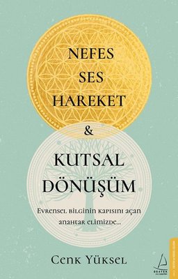 Nefes - Ses - Hareket ve Kutsal Dönüşüm | Destek Yayınları