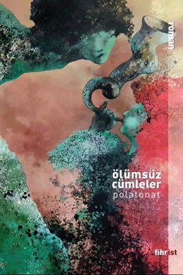 Ölümsüz Cümleler | Fihrist