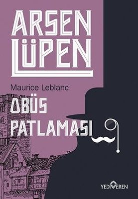 Arsen Lüpen - Obüs Patlaması | Yediveren Yayınları