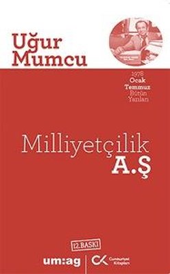 Milliyetçilik A.Ş. | Cumhuriyet Kitapları