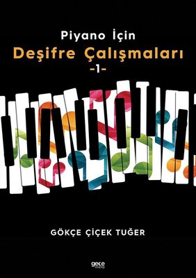 Piyano İçin Deşifre Çalışmaları 1 | Gece Kitaplığı