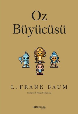 Oz Büyücüsü | Tefrika Yayınları