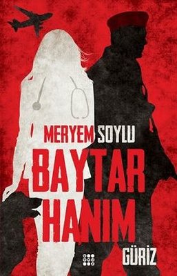 Baytar Hanım 1 - Güriz | Dokuz Yayınları