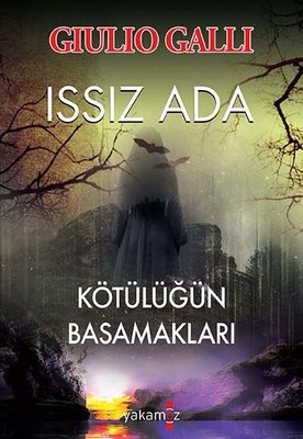 Issız Ada - Kötülüğün Basamakları | Yakamoz Yayınları