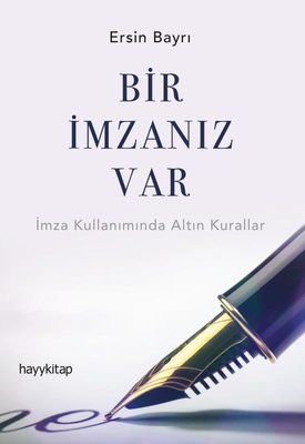 Bir İmzanız Var | Hayy Kitap
