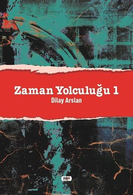 Zaman Yolculuğu-1 | Tilki Yayınları