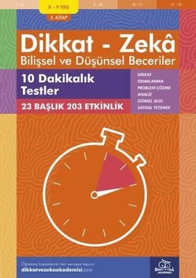 Dikkat Zeka - Bilişsel ve Düşünsel Beceriler 8-19 Yaş 10 Dakikalık Testler 3.Kitap | Dikkat ve Zeka Akademisi