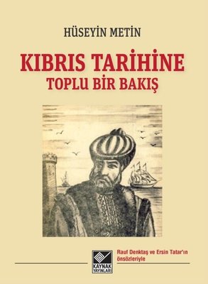Kıbrıs Tarihine Toplu Bir Bakış | Kaynak Yayınları
