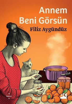Annem Beni Görsün | Doğan Kitap