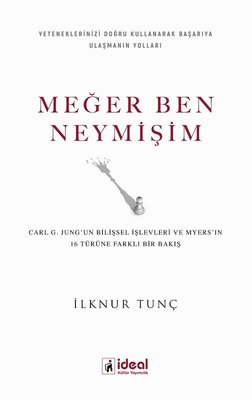 Meğer Ben Neymişim | İdeal Kültür Yayıncılık