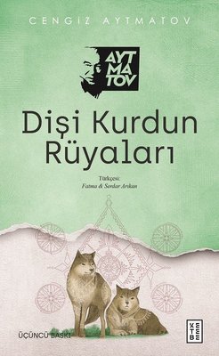 Dişi Kurdun Rüyaları | Ketebe