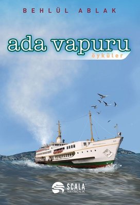 Ada Vapuru - Öyküler | Scala Yayıncılık