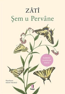Zati - Şem u Pervane | Kapı Yayınları
