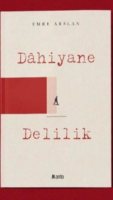 Dahiyane Delilik | Onto