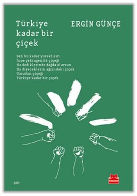 Türkiye Kadar Bir Çiçek | Kırmızı Kedi