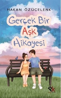 Gerçek Bir Aşk Hikayesi | Panu Kitap