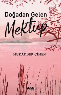 Doğadan Gelen Mektup | Gece Kitaplığı