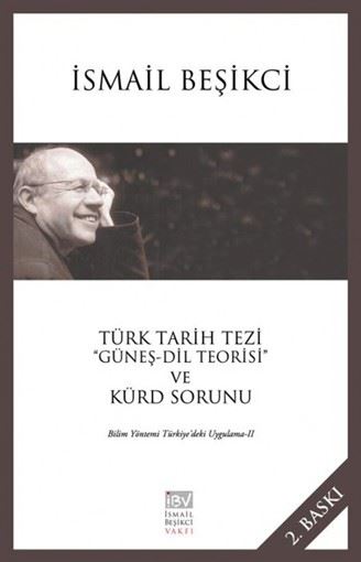 Türk Tarih Tezi Güneş - Dil Teorisi ve Kürt Sorunu - İsmail Beşikci kitap kapağı