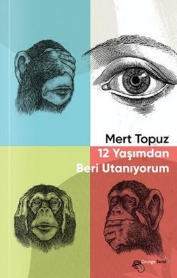 12 Yaşımdan Beri Utanıyorum | Klaros Yayınları