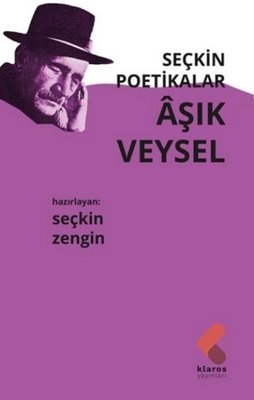 Seçkin Poetikalar Aşık Veysel | Klaros Yayınları