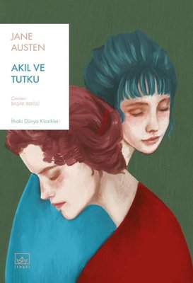 Akıl ve Tutku | İthaki Yayınları