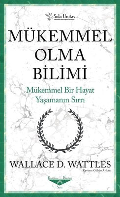Mükemmel Bir Hayat Yaşamanın Sırrı | Sola Unitas
