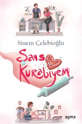 Şans Kurabiyem | 25M2 Kitap