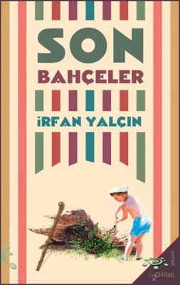 Son Bahçeler | h2o Kitap