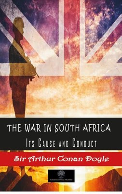 The War in South Africa Its Cause and Conduct | Platanus Publishing