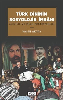 Türk Dininin Sosyolojik İmkanı | Vadi Yayınları