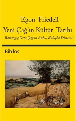 Yeni Çağ'ın Kültür Tarihi: Başlangıç - Orta Çağ'ın Ruhu - Kuluçka Dönemi | Biblos
