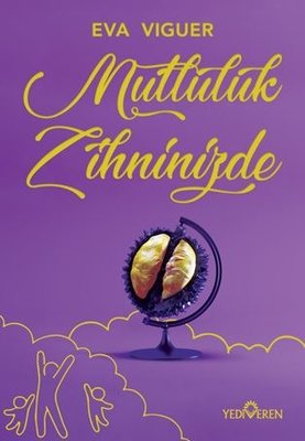 Mutluluk Zihninizde | Yediveren Yayınları