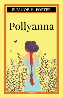 Pollyanna | Sıfır 6 Kitap Yayınevi