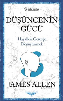 Düşüncenin Gücü | Sola Unitas