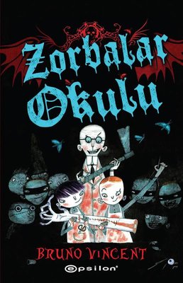 Zorbalar Okulu | Epsilon Yayınevi