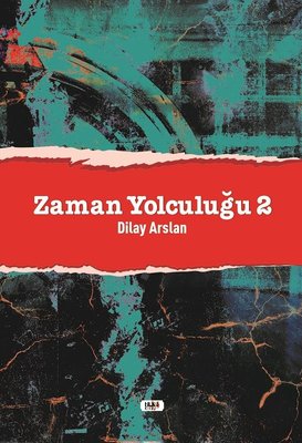 Zaman Yolculuğu - 2 | Tilki Yayınları