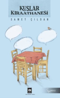 Kuşlar Kıraathanesi | Ötüken Neşriyat Yayınları