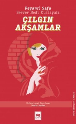 Çılgın Akşamlar | Ötüken Neşriyat