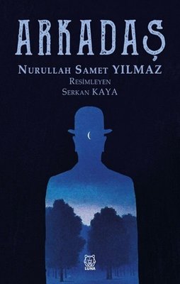 Arkadaş | Luna Yayınları