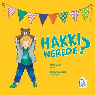 Hakkı Nerede? | Pötikare Yayınları