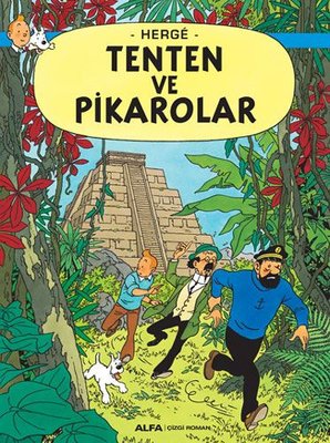 Tenten ve Pikarolar - Tenten'in Maceraları | Alfa Yayınları