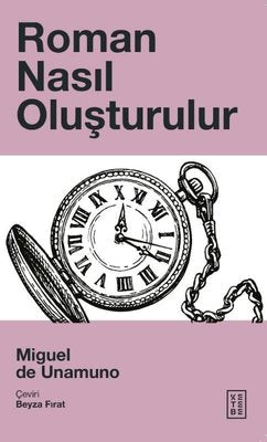 Roman Nasıl Oluşturulur | Ketebe Yayınları