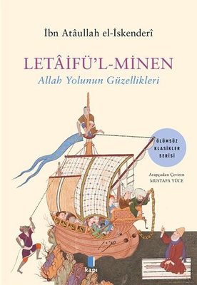 Letaifü'l - Minen: Allah Yolunun Güzellikleri | Kapı Yayınları