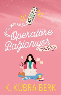 Operatöre Bağlanıyorsunuz - 1 | Ephesus Yayınları